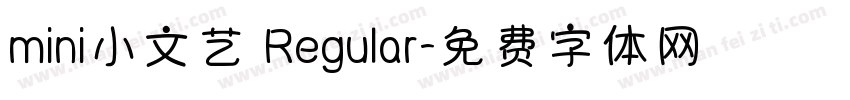 mini小文艺 Regular字体转换